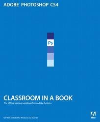 Adobe Photoshop Cs4 Classroom in a Book